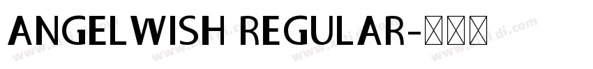 ANGELWISH REGULAR字体转换
